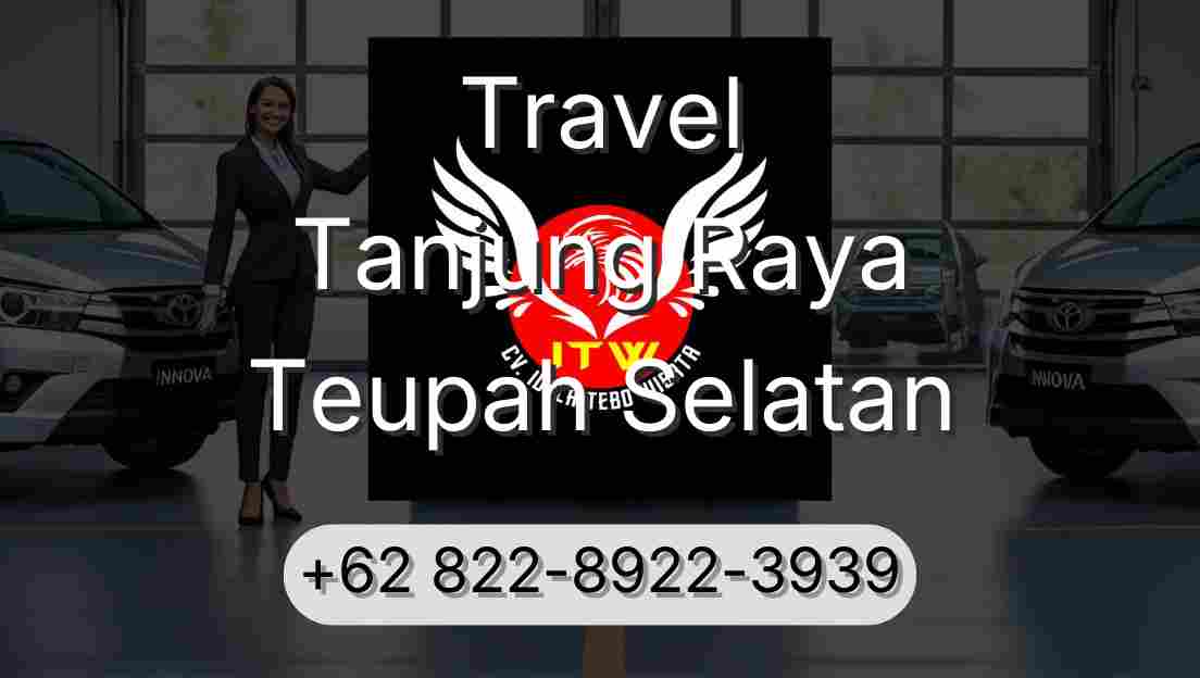 Travel Tanjung Raya Teupah Selatan