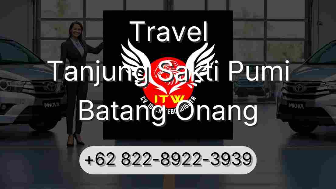 Travel Tanjung Sakti Pumi Batang Onang