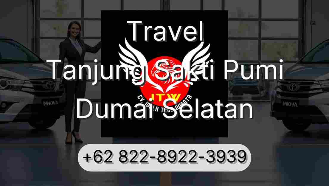 Travel Tanjung Sakti Pumi Dumai Selatan