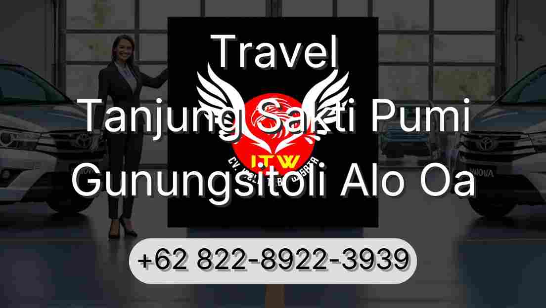 Travel Tanjung Sakti Pumi Gunungsitoli Alo Oa