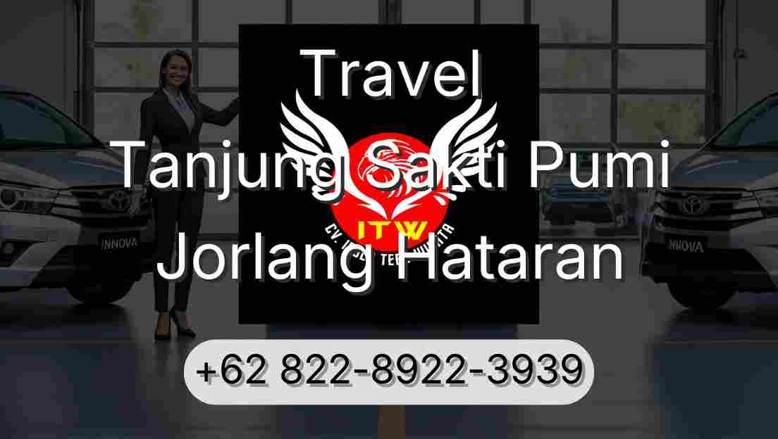 Travel Tanjung Sakti Pumi Jorlang Hataran