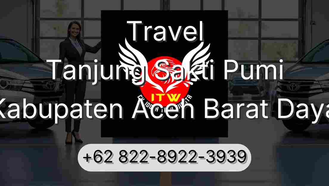 Travel Tanjung Sakti Pumi Kabupaten Aceh Barat Daya