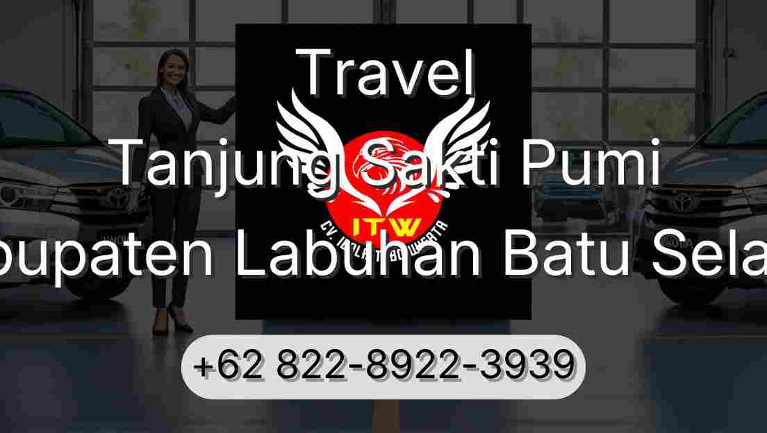 Travel Tanjung Sakti Pumi Kabupaten Labuhan Batu Selatan