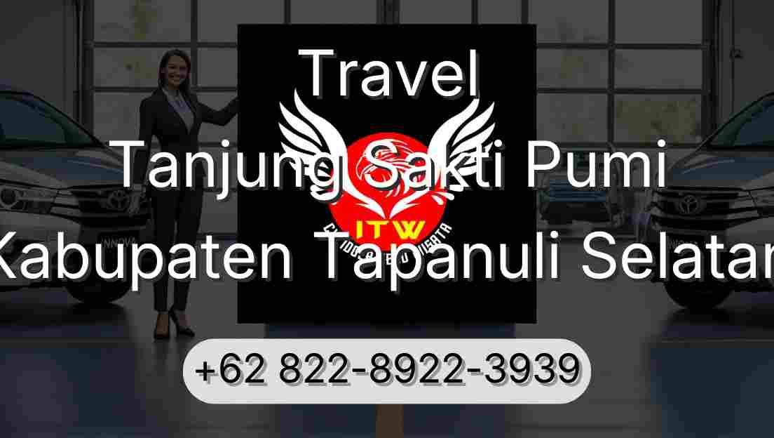 Travel Tanjung Sakti Pumi Kabupaten Tapanuli Selatan