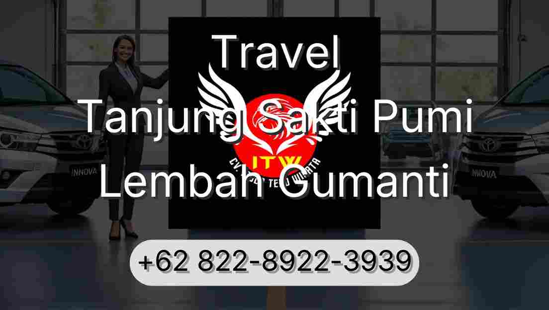 Travel Tanjung Sakti Pumi Lembah Gumanti