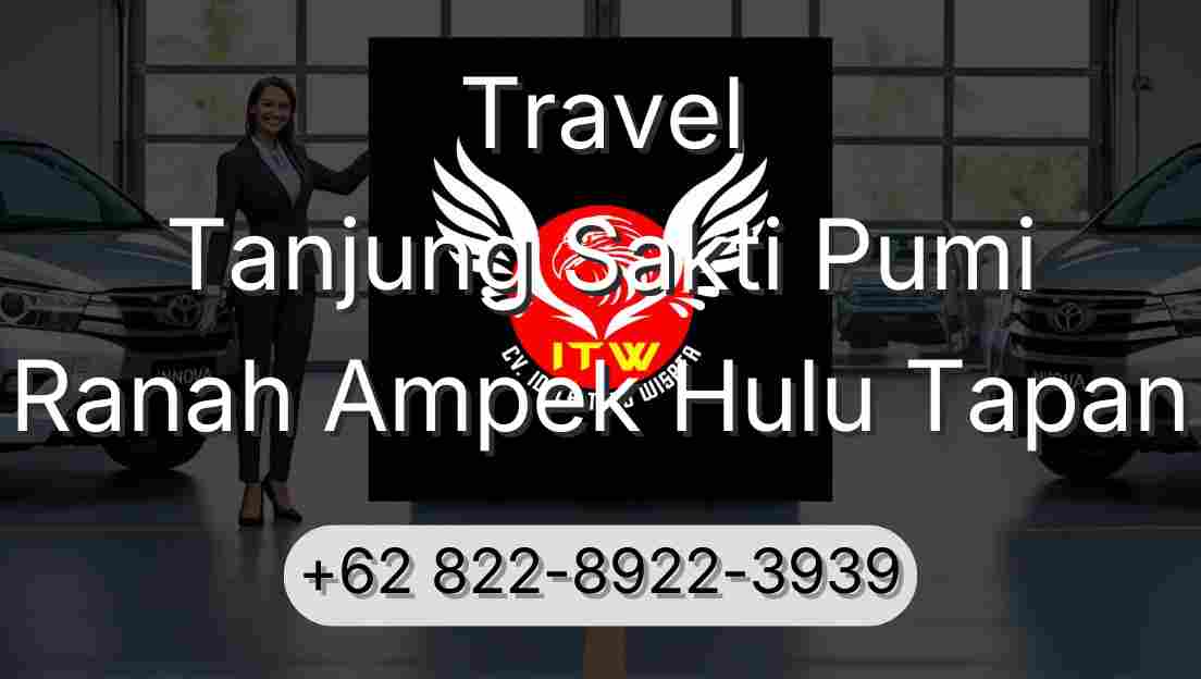 Travel Tanjung Sakti Pumi Ranah Ampek Hulu Tapan