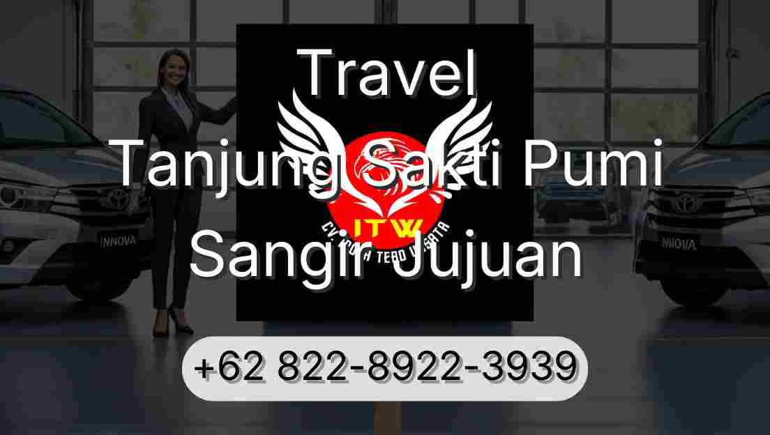 Travel Tanjung Sakti Pumi Sangir Jujuan