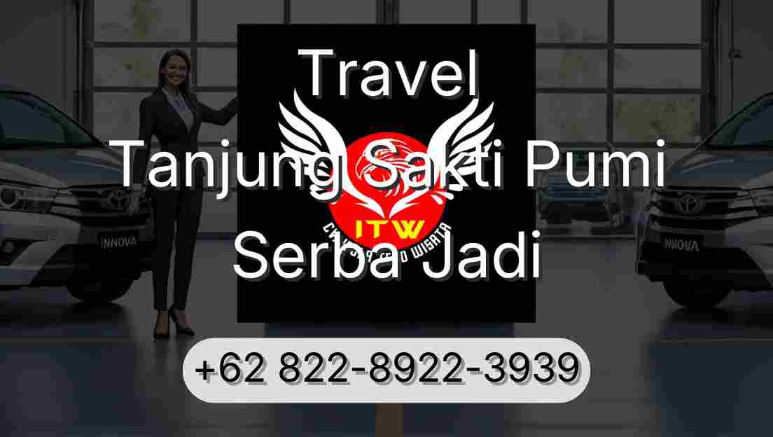 Travel Tanjung Sakti Pumi Serba Jadi
