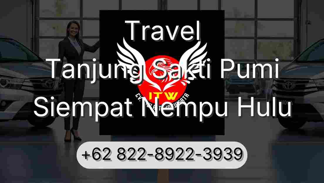 Travel Tanjung Sakti Pumi Siempat Nempu Hulu