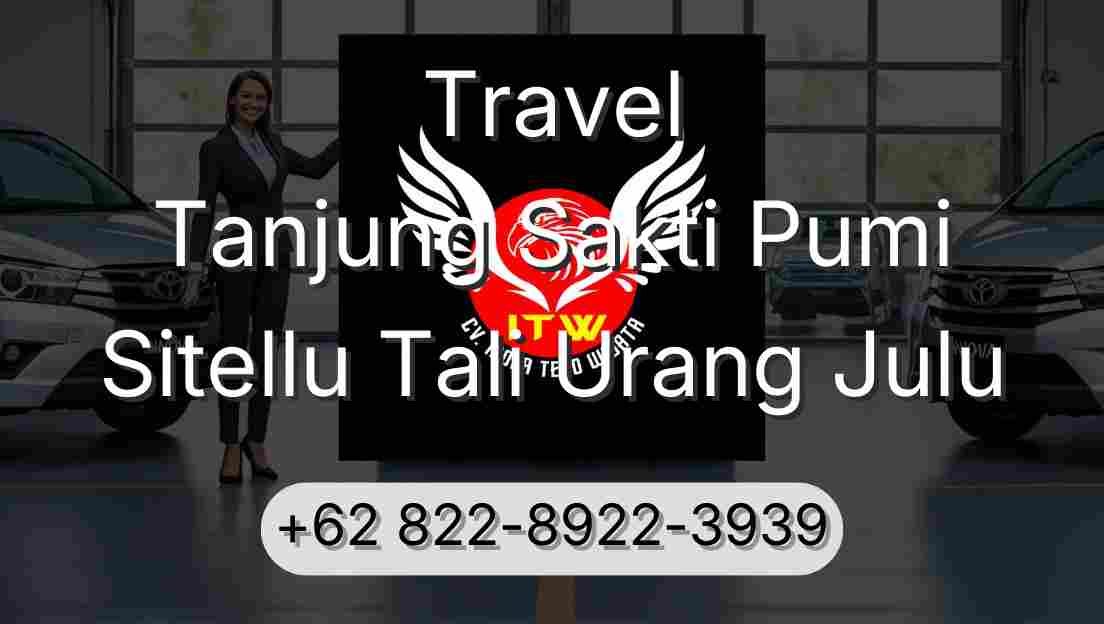 Travel Tanjung Sakti Pumi Sitellu Tali Urang Julu