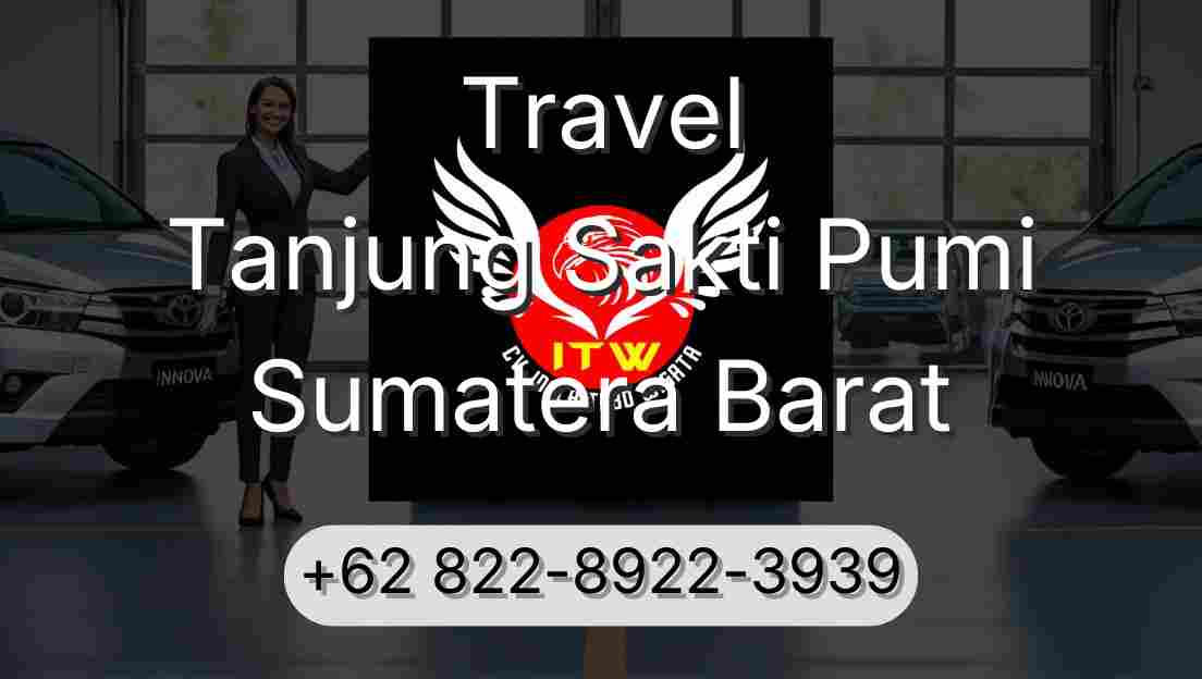 Travel Tanjung Sakti Pumi Sumatera Barat