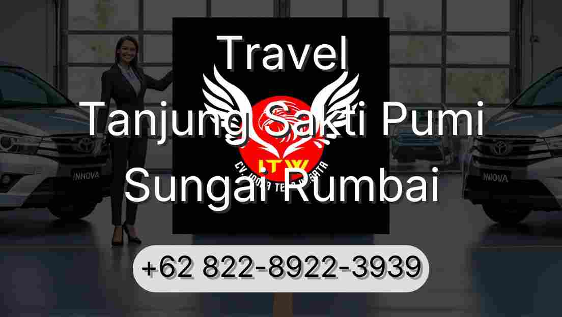 Travel Tanjung Sakti Pumi Sungai Rumbai