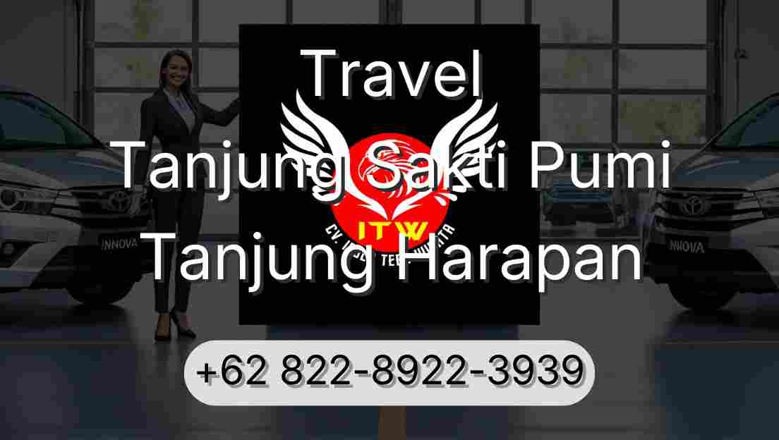 Travel Tanjung Sakti Pumi Tanjung Harapan