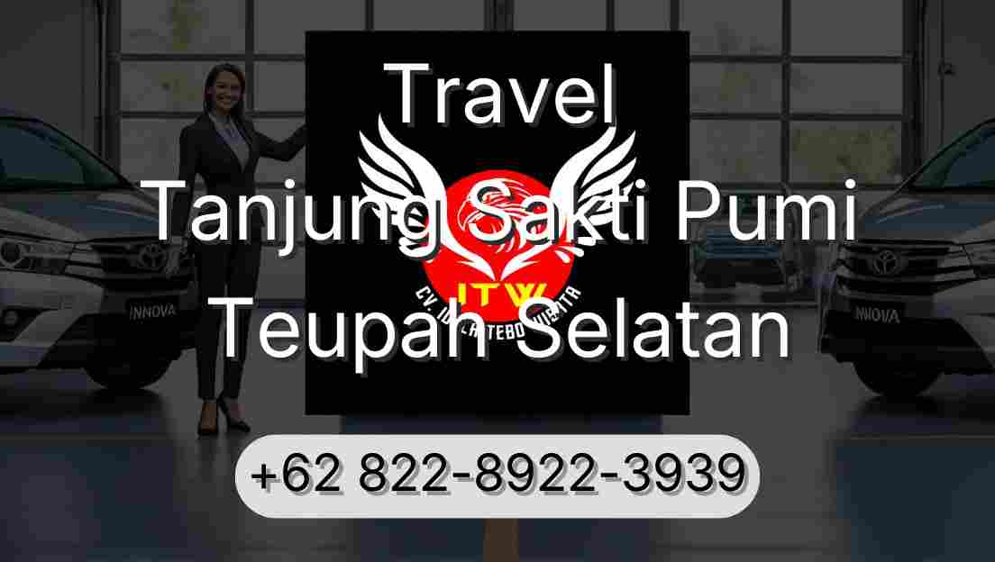 Travel Tanjung Sakti Pumi Teupah Selatan
