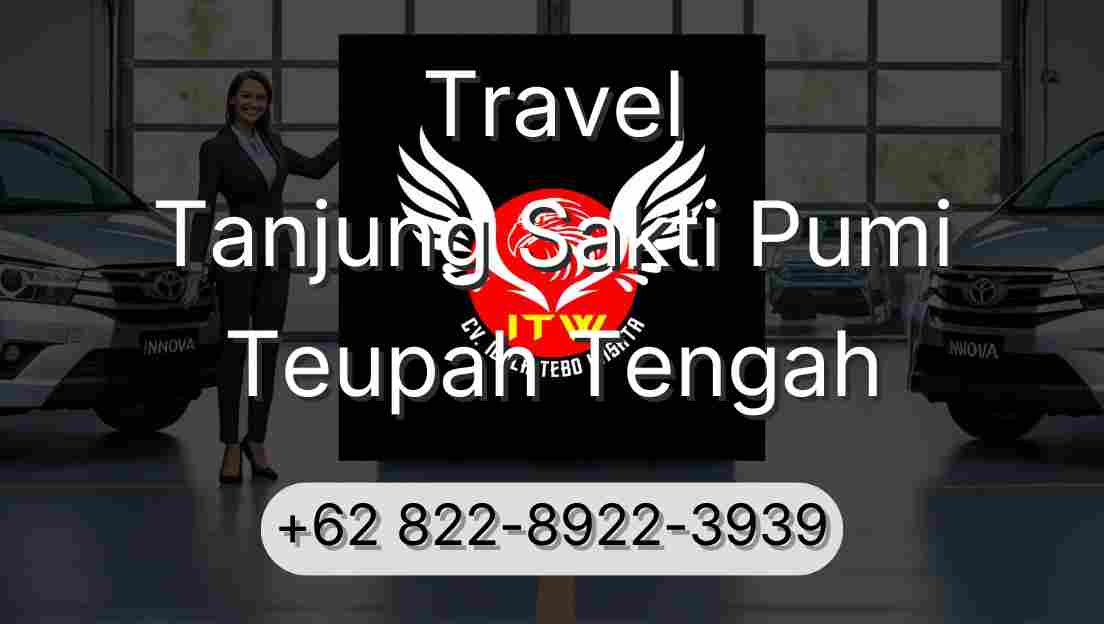 Travel Tanjung Sakti Pumi Teupah Tengah