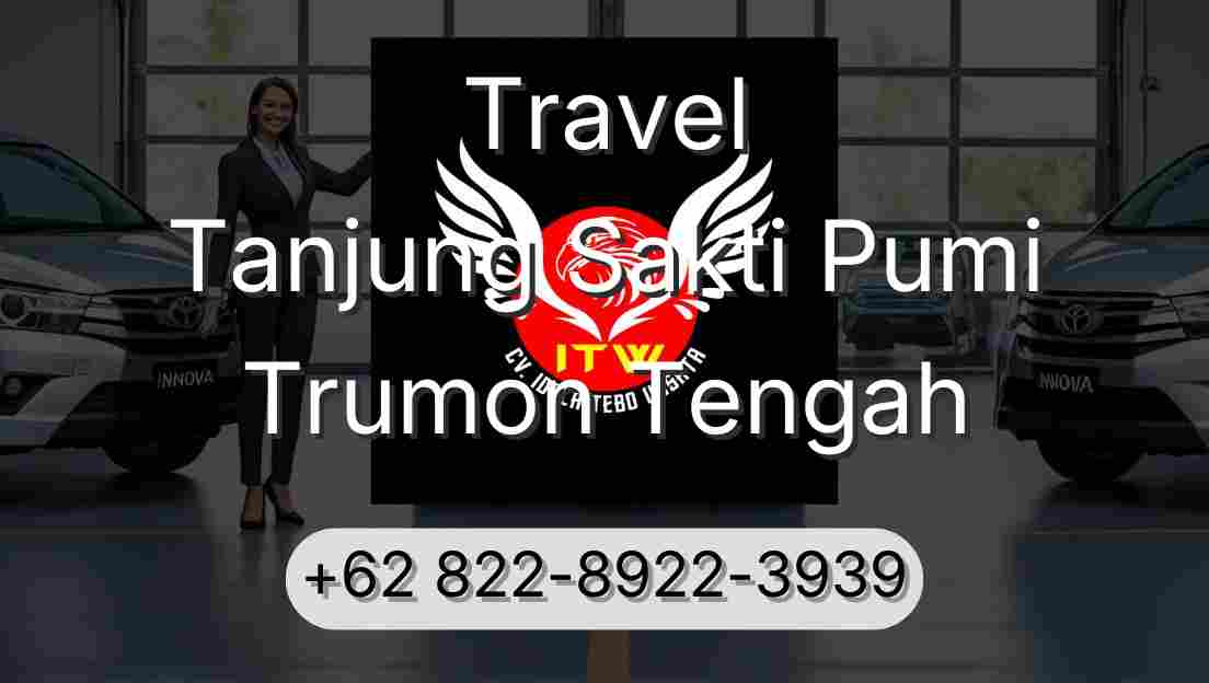 Travel Tanjung Sakti Pumi Trumon Tengah