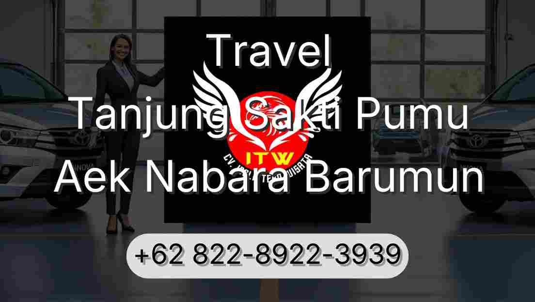 Travel Tanjung Sakti Pumu Aek Nabara Barumun