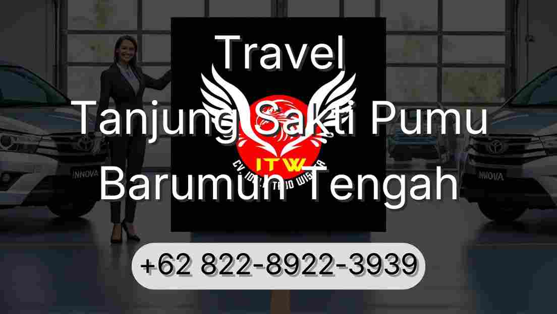 Travel Tanjung Sakti Pumu Barumun Tengah