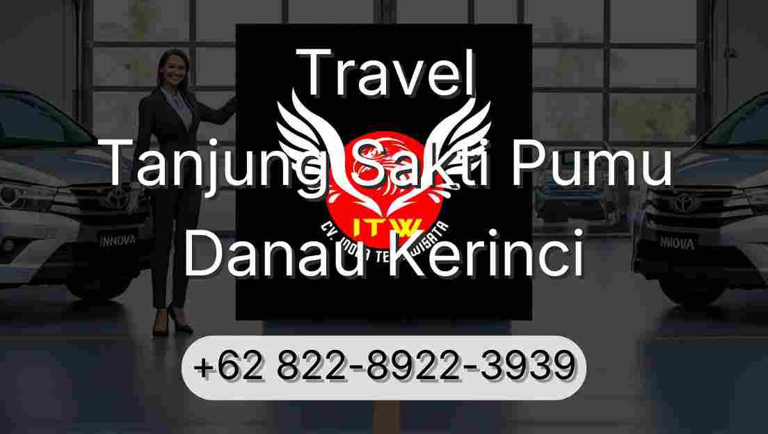 Travel Tanjung Sakti Pumu Danau Kerinci