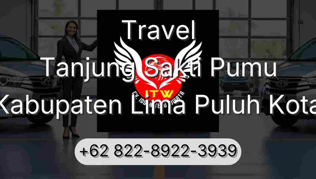 Travel Tanjung Sakti Pumu Kabupaten Lima Puluh Kota