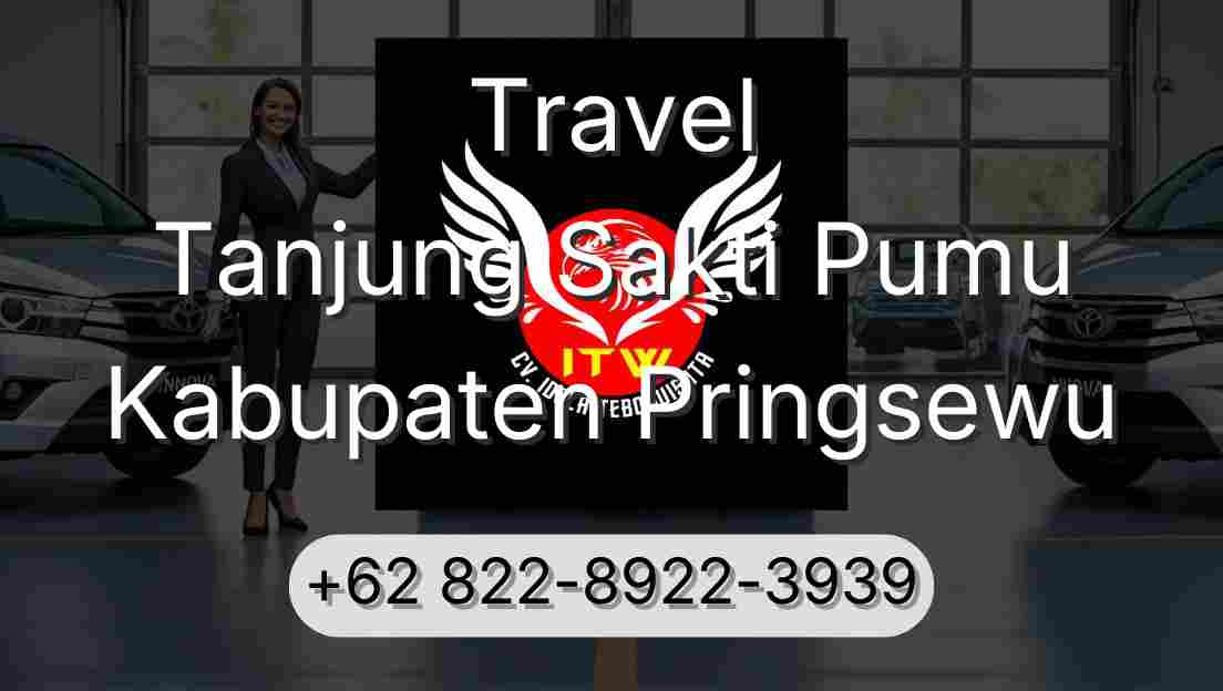 Travel Tanjung Sakti Pumu Kabupaten Pringsewu