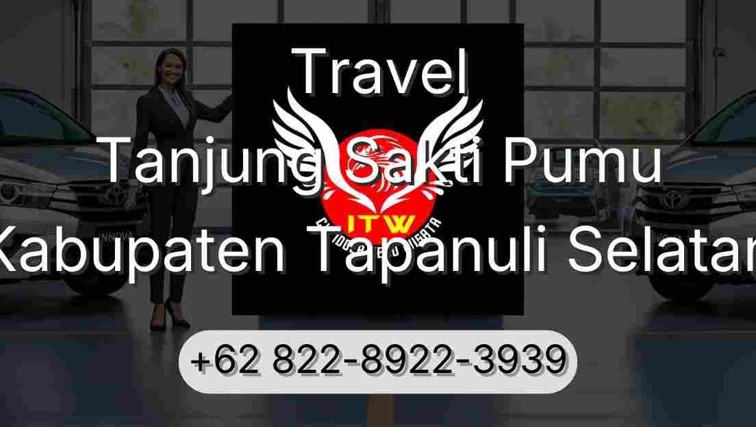 Travel Tanjung Sakti Pumu Kabupaten Tapanuli Selatan