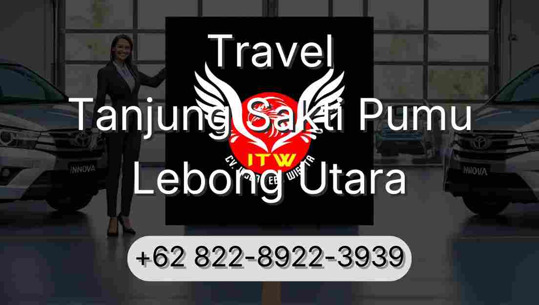 Travel Tanjung Sakti Pumu Lebong Utara