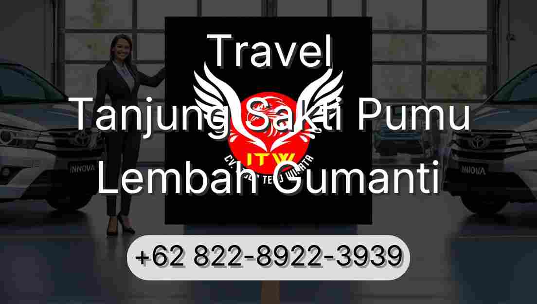 Travel Tanjung Sakti Pumu Lembah Gumanti
