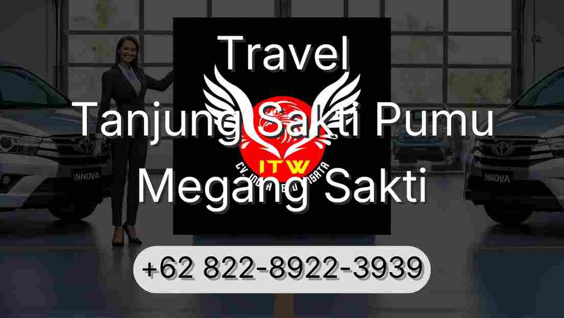 Travel Tanjung Sakti Pumu Megang Sakti