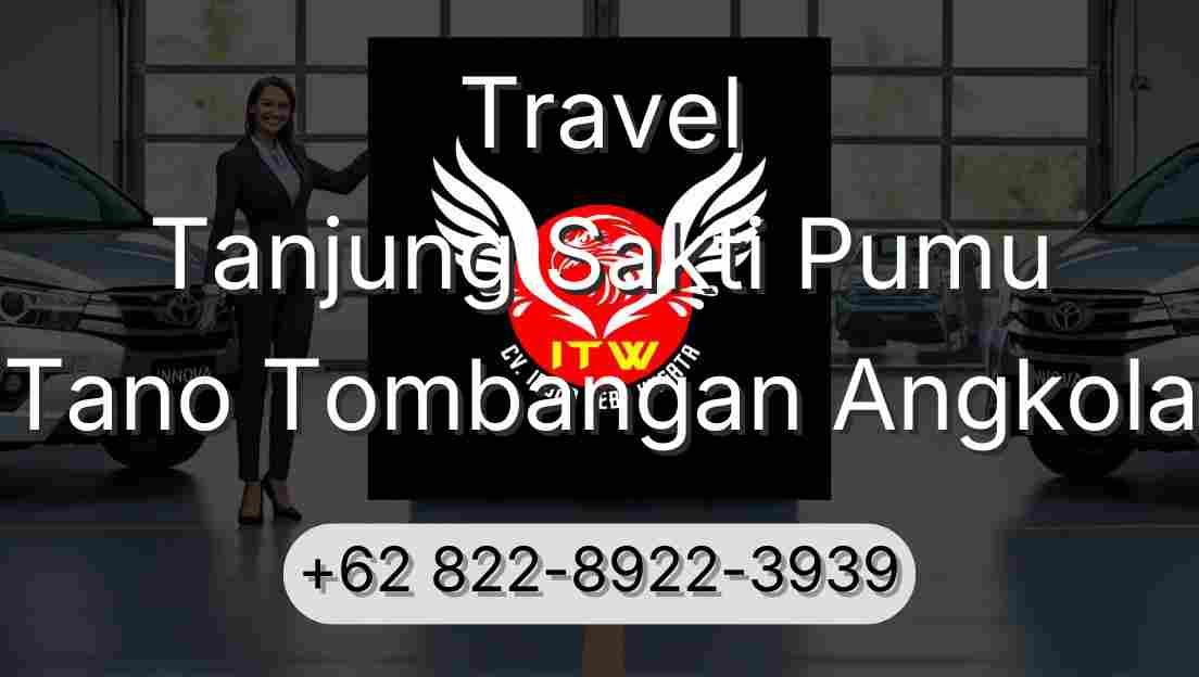Travel Tanjung Sakti Pumu Tano Tombangan Angkola