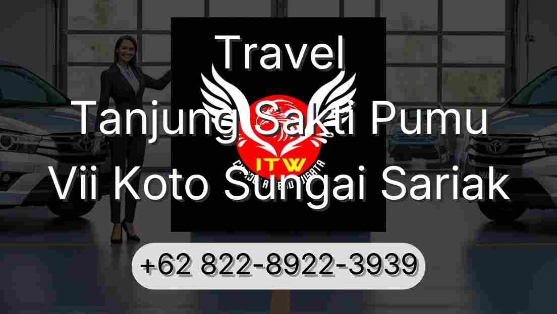 Travel Tanjung Sakti Pumu Vii Koto Sungai Sariak