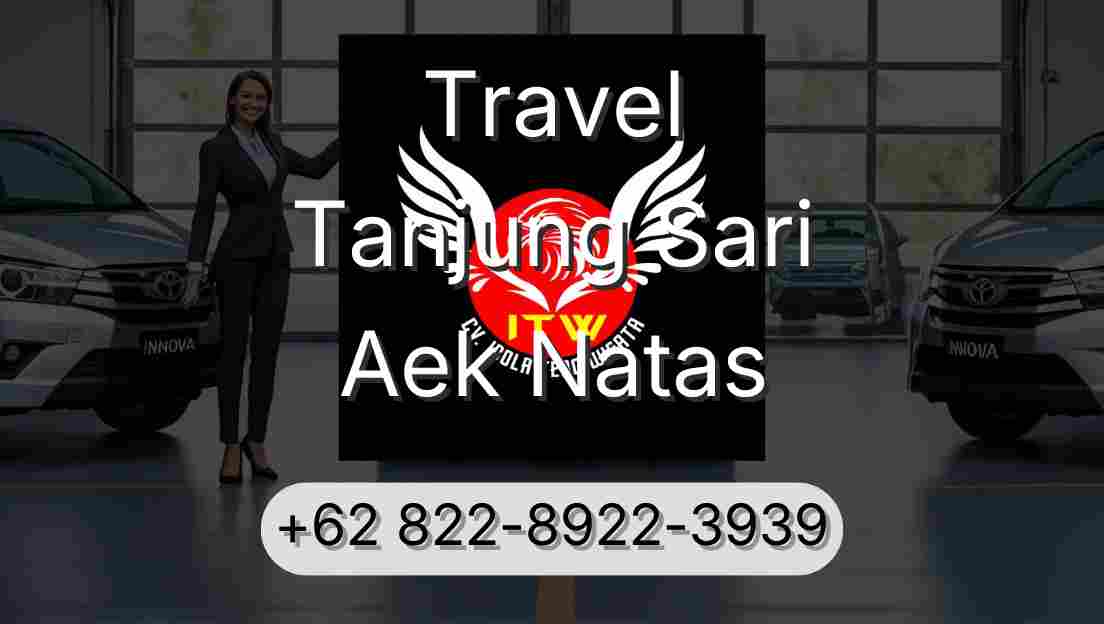 Travel Tanjung Sari Aek Natas