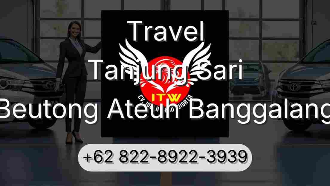 Travel Tanjung Sari Beutong Ateuh Banggalang