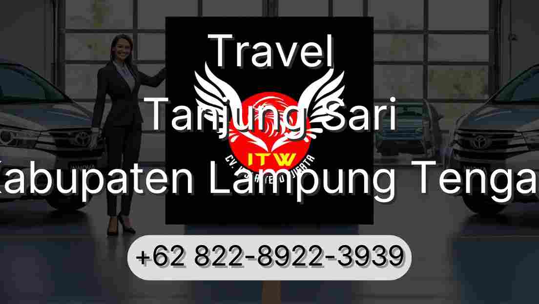 Travel Tanjung Sari Kabupaten Lampung Tengah