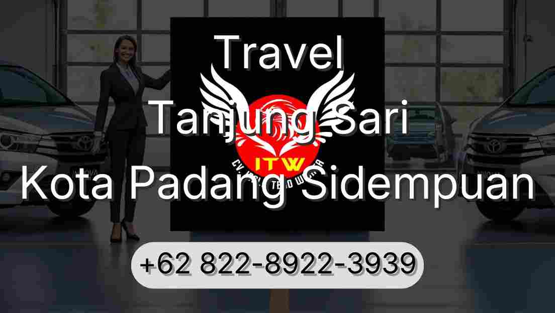Travel Tanjung Sari Kota Padang Sidempuan