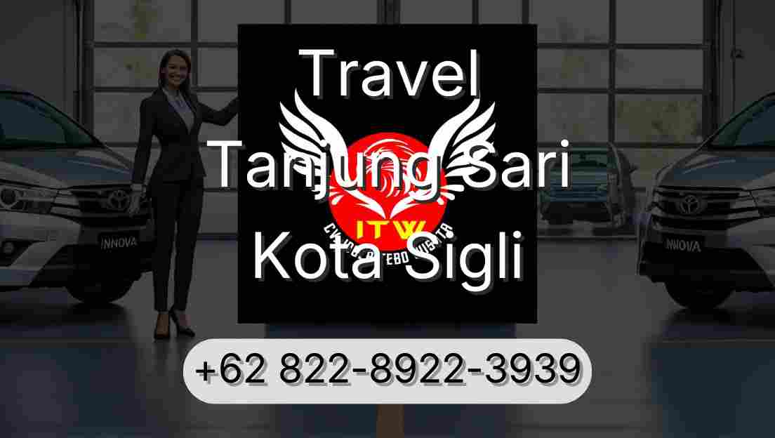 Travel Tanjung Sari Kota Sigli