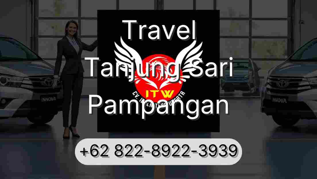 Travel Tanjung Sari Pampangan