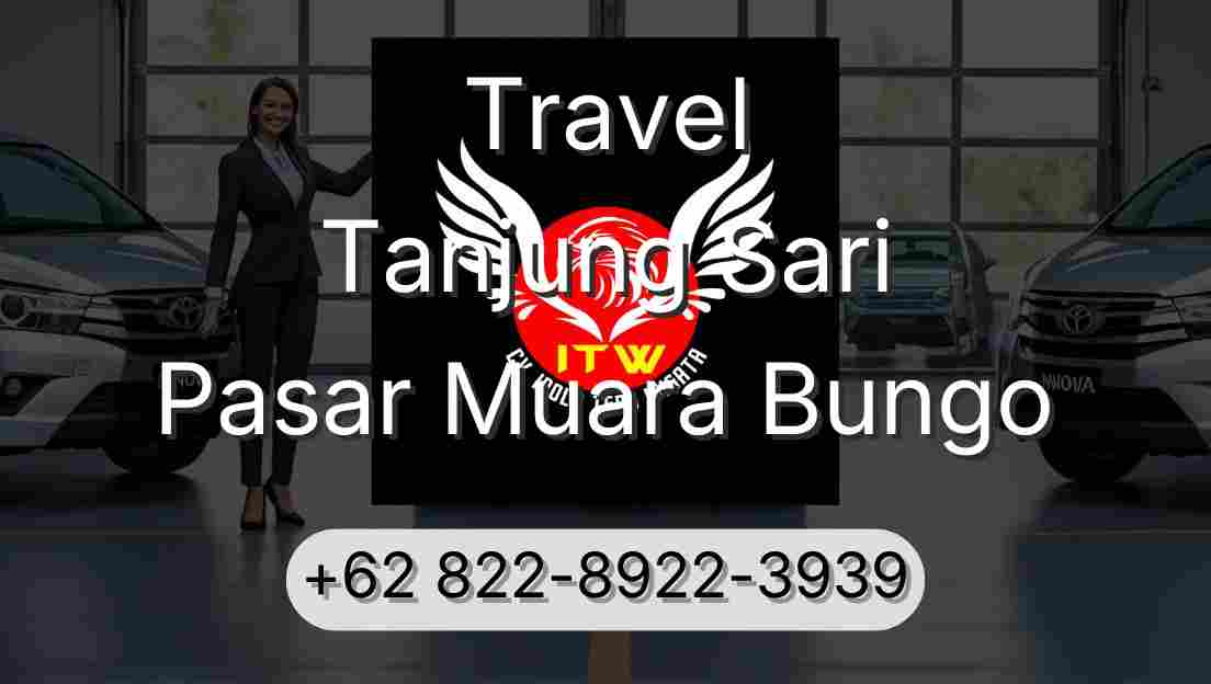 Travel Tanjung Sari Pasar Muara Bungo