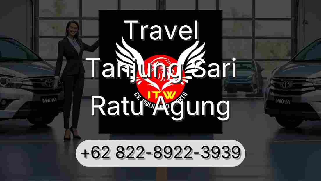 Travel Tanjung Sari Ratu Agung
