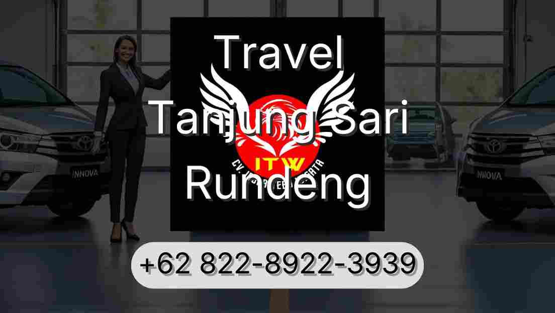 Travel Tanjung Sari Rundeng