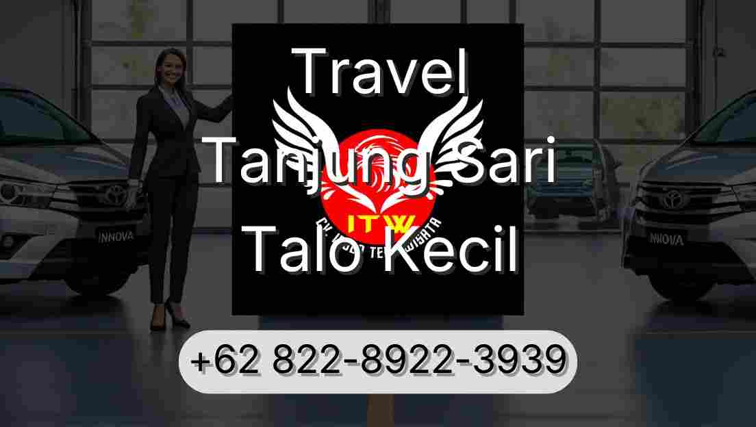 Travel Tanjung Sari Talo Kecil