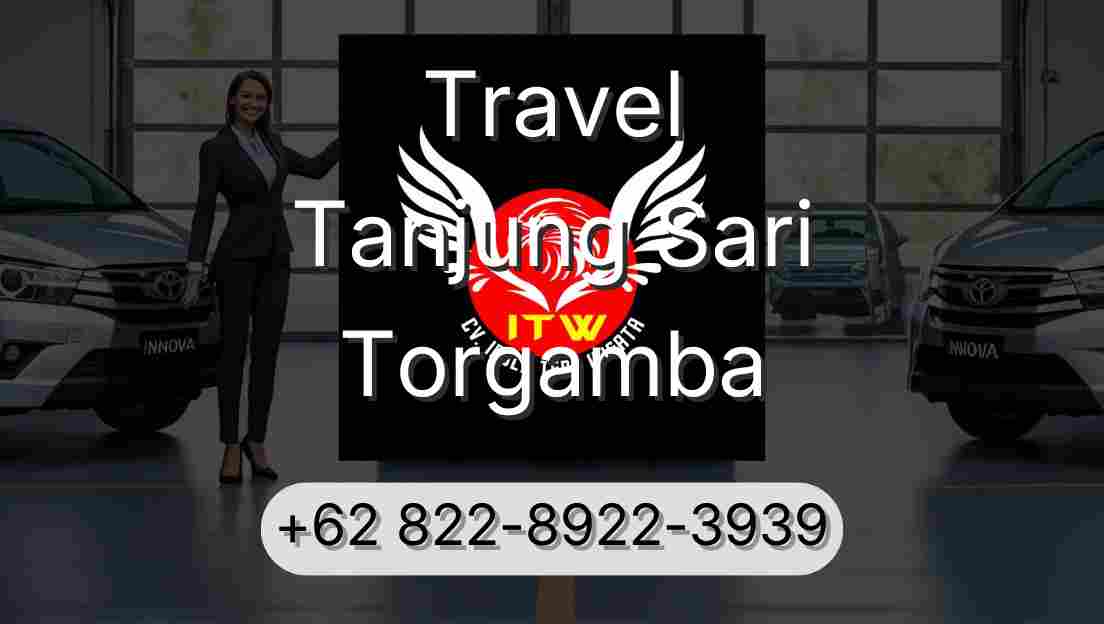 Travel Tanjung Sari Torgamba