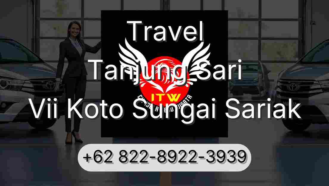 Travel Tanjung Sari Vii Koto Sungai Sariak