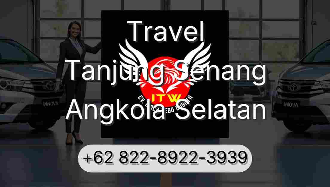 Travel Tanjung Senang Angkola Selatan