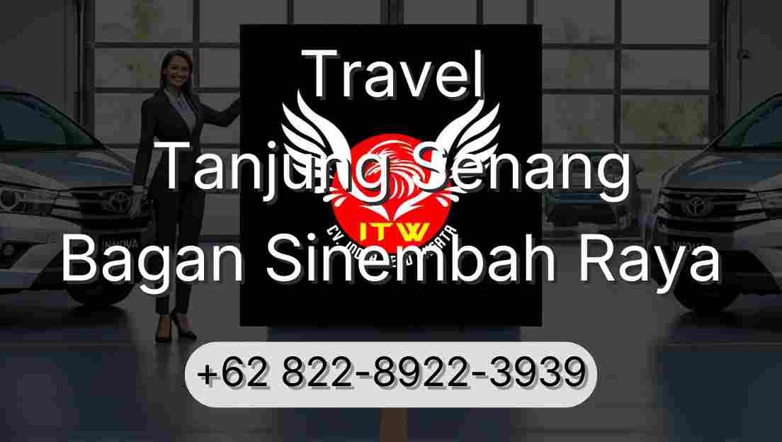 Travel Tanjung Senang Bagan Sinembah Raya