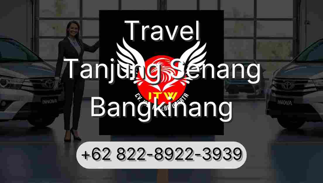 Travel Tanjung Senang Bangkinang