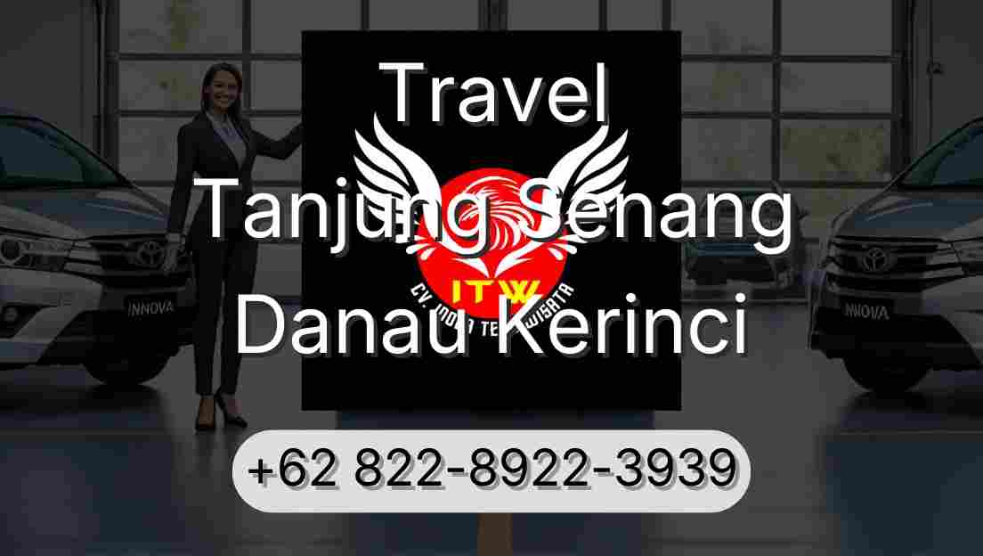 Travel Tanjung Senang Danau Kerinci