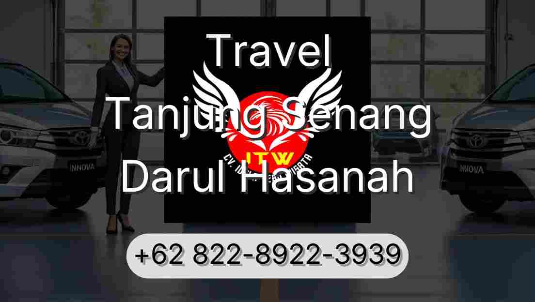 Travel Tanjung Senang Darul Hasanah