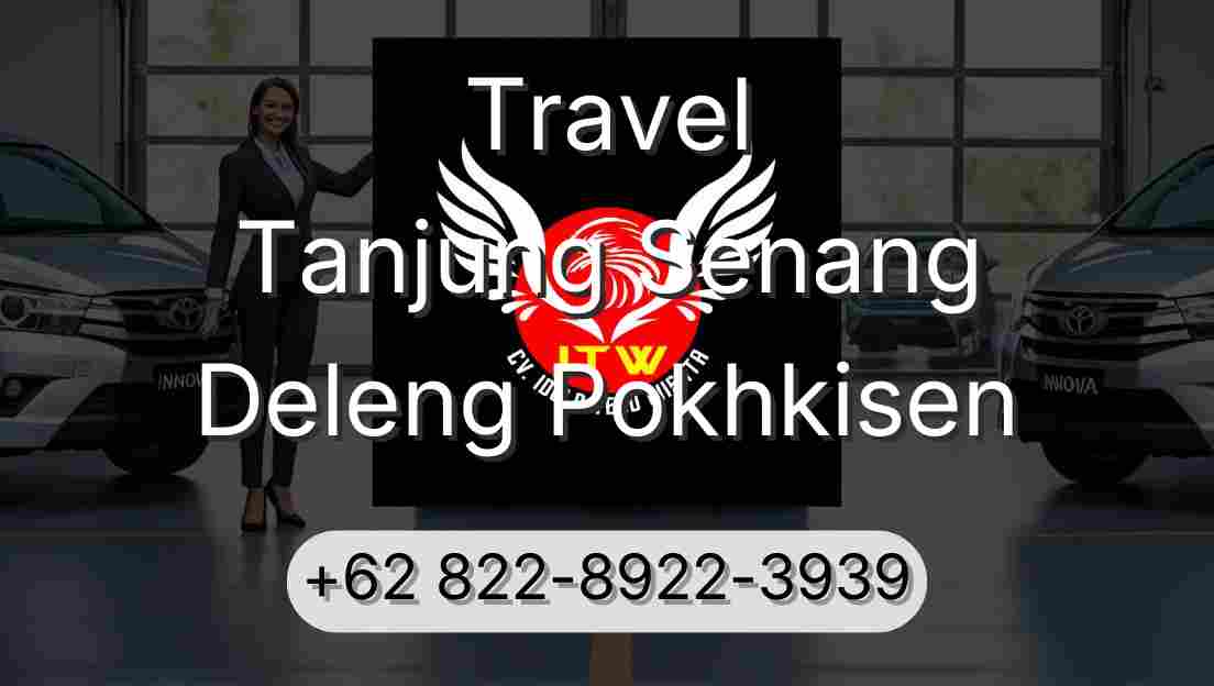 Travel Tanjung Senang Deleng Pokhkisen