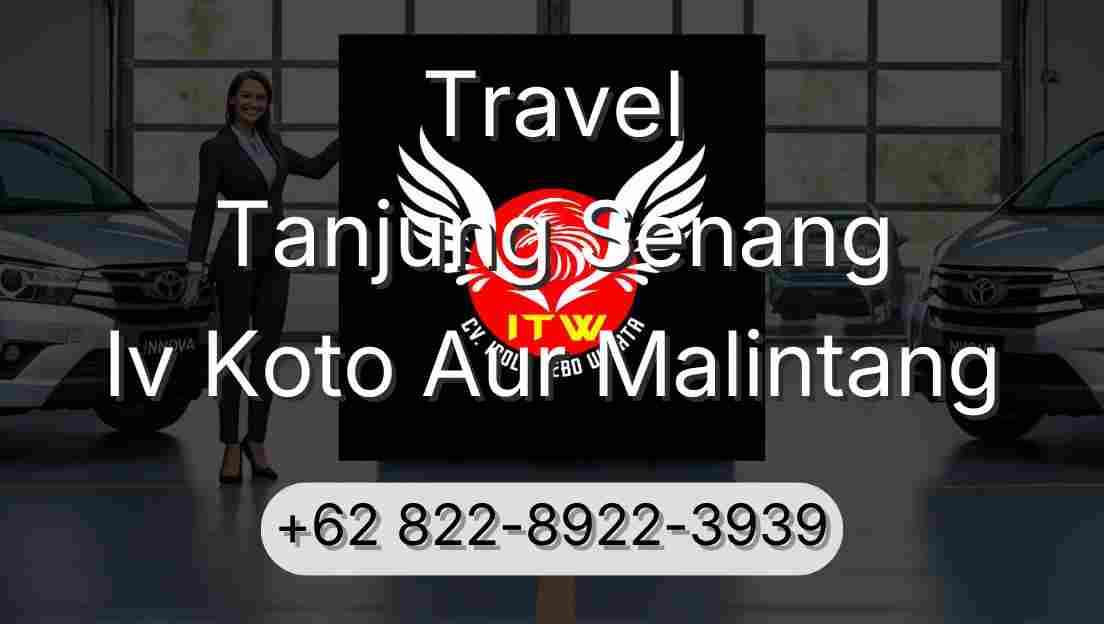 Travel Tanjung Senang Iv Koto Aur Malintang